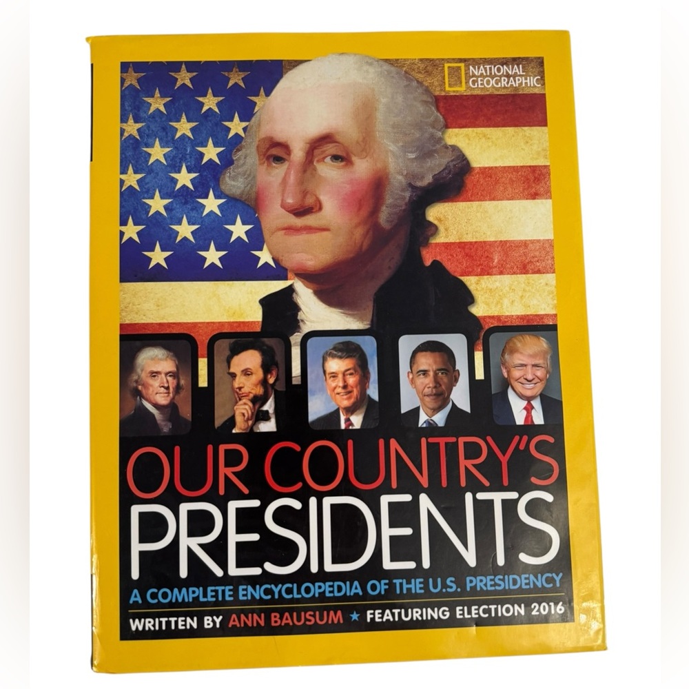 Hardback National Geographic Our Country’s Presidents encyclopedia